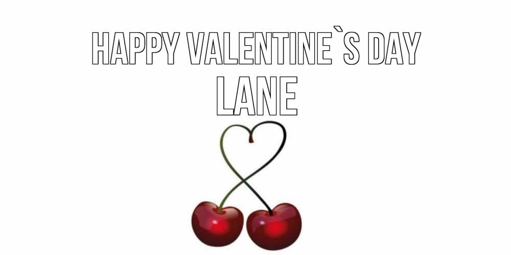 Greetings card с именем, Lane Happy Valentine`s Day вишенки красивые Greetings with text for free download 